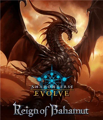 Shadowverse: Evolve - Set 2 - Reign of Bahamut - Booster Pack